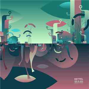 Kettel - Ibb & Obb - Original Soundtrack flac album