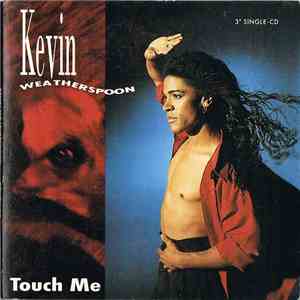 Kevin Weatherspoon - Touch Me flac album