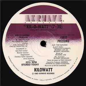 Kilowatt  - Kil-O-Watt / She Wants It flac album