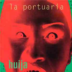 La Portuaria - Huija flac album
