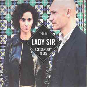 Lady Sir - Accidentally Yours flac album