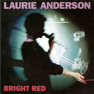 Laurie Anderson - Bright Red flac album