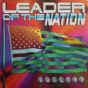 Leader Of The Nation - Guilty? flac album