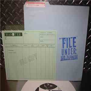 Led Zeppelin - File Under: Led Zeppelin flac album