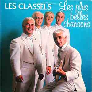 Les Classels - Les Plus Belles Chansons flac album