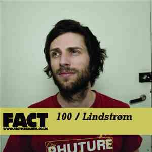 Lindstrøm - FACT Mix 100 flac album