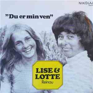 Lise & Lotte Reinau / Lise Reinau - Du Er Min Ven / Show-biz flac album