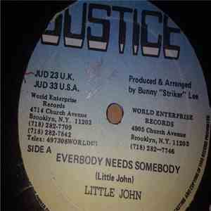 Little John - Everybody Needs Somebody / Big And Broad flac album