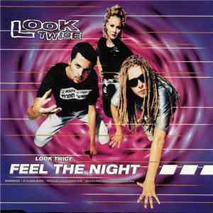 Look Twice - Feel The Night flac album