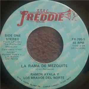 Los Bravos del Norte de Ramón Ayala - La Rama De Mezquite flac album