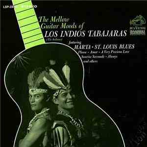 Los Indios Tabajaras - The Mellow Guitar Moods Of Los Indios Tabajaras flac album