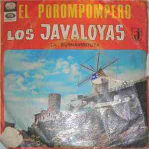 Los Javaloyas - El Porompompero / La Buenaventura flac album