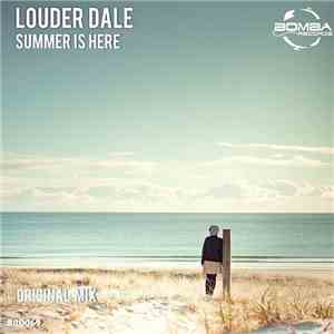 Louder Dale - Summer Is Here flac album