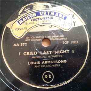Louis Armstrong And His Orchestra - I Cried Last Night flac album