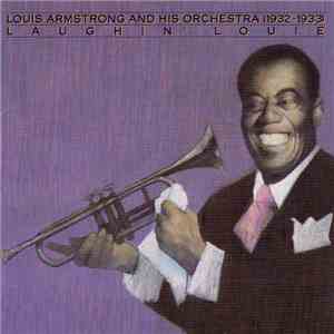 Louis Armstrong And His Orchestra - Laughin' Louie flac album
