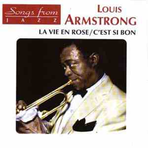 Louis Armstrong - La Vie En Rose / C'est Si Bon flac album
