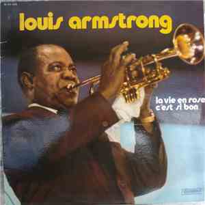 Louis Armstrong - La Vie En Rose - C'est Si Bon flac album
