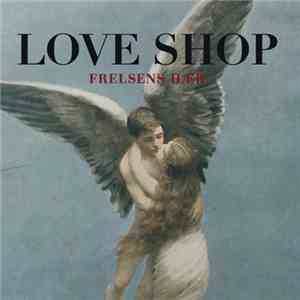 Love Shop - Frelsens Hær flac album