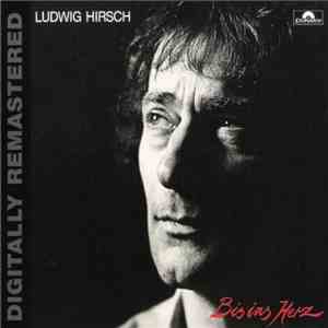 Ludwig Hirsch - Bis Ins Herz flac album