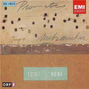 Luigi Nono - Ingo Metzmacher - Prometeo. Tragedia Dell'Ascolto flac album