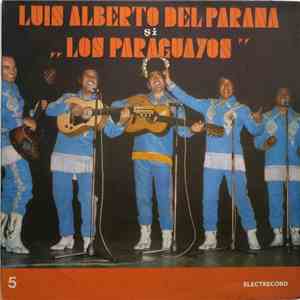 Luis Alberto Del Parana și „Los Paraguayos“ - 5 flac album