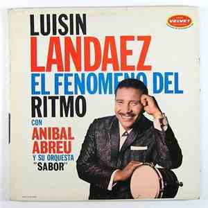 Luisin Landaez Con Anibal Abreu Y Su Orquesta "Sabor" - El Fenomeno Del Ritmo flac album