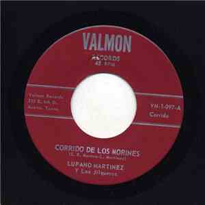 Lupano Martinez Y Los Jilqueros - Corrido De Los Morines / No Vuelvo Enamorarme flac album