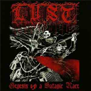Lust  - Genesis Of A Satanic Race flac album