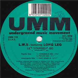L.W.S. Featuring Long Leg - Let Yourself Go flac album