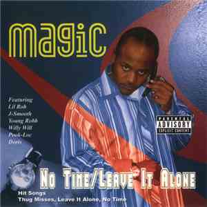 Magic - No Time Leave It Alone flac album