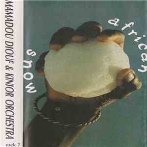 Mamadou Diouf & Kinior Orchestra - African Snow flac album
