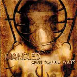 Mangled  - Most Painful Ways flac album