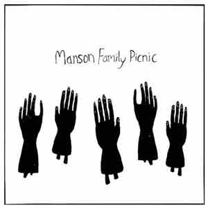 Manson Family Picnic - Manson Family Picnic flac album