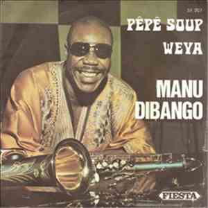 Manu Dibango - Pêpê Soup / Weya flac album