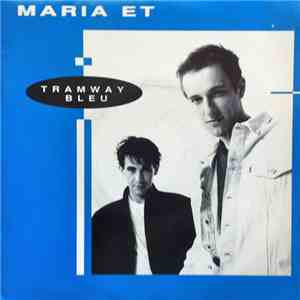 Maria Et - Tramway Bleu flac album