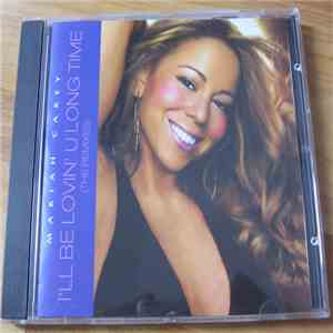 Mariah Carey - I'll Be Loving You Long Time (The Remixes) flac album