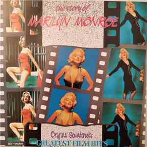 Marilyn Monroe - The Story Of Marilyn Monroe: 21 Greatest Film Hits flac album
