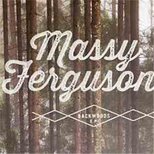 Massy Ferguson - Backwoods EP flac album