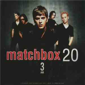 Matchbox 20 - 3 AM flac album