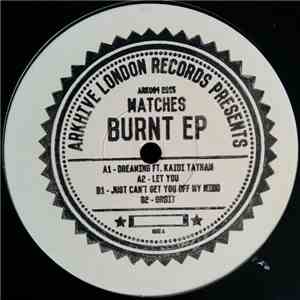 Matches - Burnt EP flac album