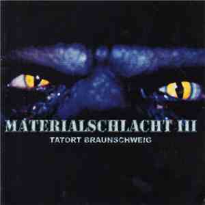 Materialschlacht  - III: Tatort Braunschweig flac album
