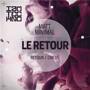 Matt Minimal - Le Retour flac album