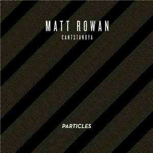 Matt Rowan - Cantstandya flac album