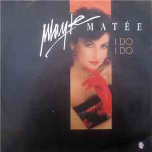 Mayte Matée - I Do, I Do flac album