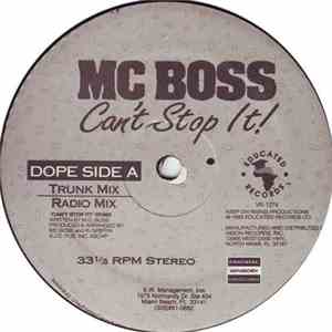 MC Boss - Can't Stop It flac album