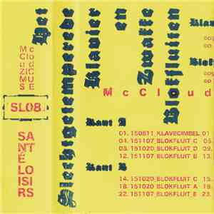 McCloud Zicmuse - Het Slechtgetemperede Klavier En Zwakke Blokfluiten flac album