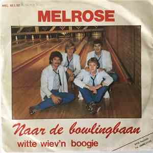 Melrose  - Naar De Bowlingbaan flac album
