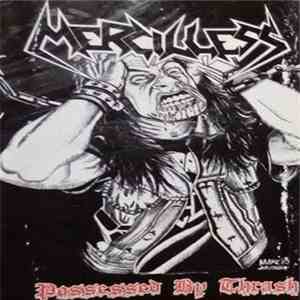 Mercilless - Possessed By Thrash flac album