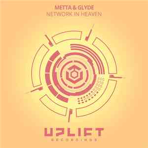 Metta & Glyde - Network In Heaven flac album