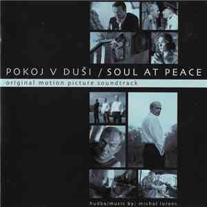 Michał Lorenc - Pokoj V Duši / Soul At Peace flac album